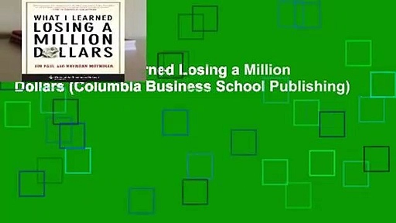 [FREE] What I Learned Losing a Million Dollars (Columbia Business School Publishing)