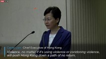 HK leader: Violence will push Hong Kong down 'path of no return'