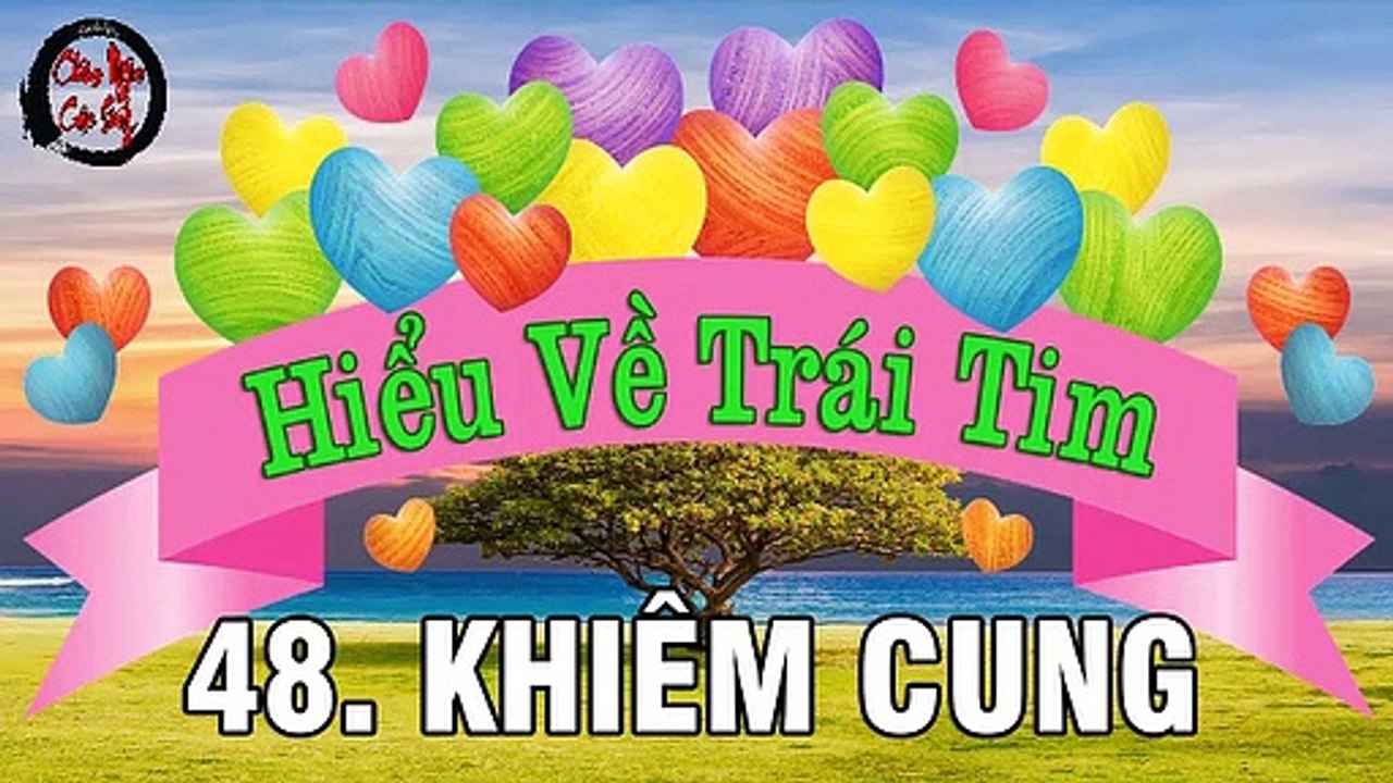 Khiêm Cung - Humble | Nghe Thấm Nhuần Giọng Đọc Diễn Viên Tăng Bảo Quyên | Châm Ngôn Cuộc Sống Hay - Tác Phẩm Hiểu Từ Trái Tim