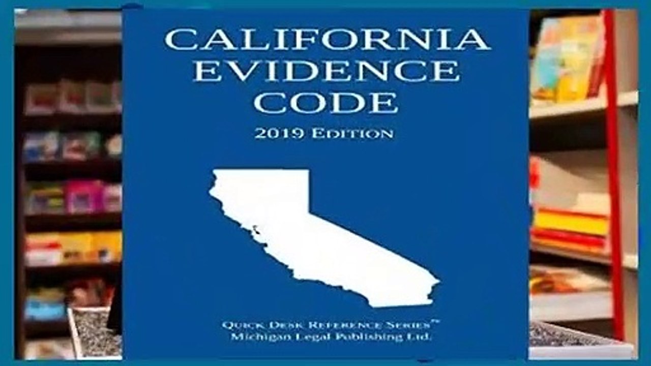 [FREE] California Evidence Code; 2019 Edition video Dailymotion