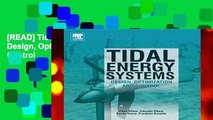 [READ] Tidal Energy Systems: Design, Optimization and Control