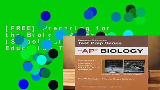 [FREE] Preparing for the Biology AP Exam (School Edition) (Pearson Education Test Prep)