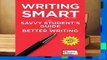[Doc] Writing Smart: The Savvy Student s Guide to Better Writing (Smart Guides)