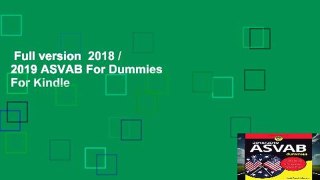 Full version  2018 / 2019 ASVAB For Dummies  For Kindle