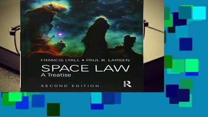 About For Books  Space Law: A Treatise 2nd Edition  Review