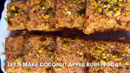 Apple coconut burfi /नारियल सेब की बर्फ़ी बनाये घर में बहुत आसानी से