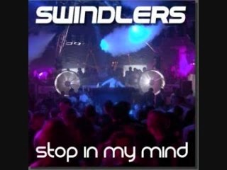 Swindlers-Stop in my mind