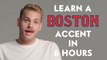 Actor Learns a Boston Accent in 6 Hours