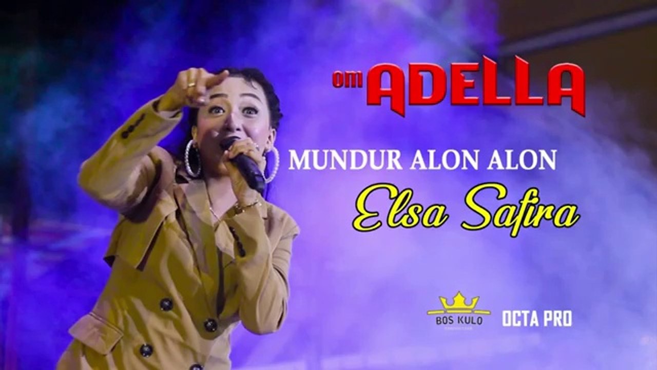 ELSA SAFIRA - MUNDUR ALON ALON (OM.ADELLA LIVE IN GOFUN BOJONEGORO)