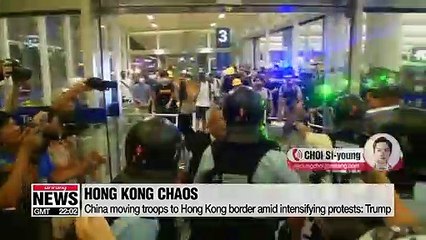 Download Video: China moving troops to Hong Kong border amid intensifying protests: Trump