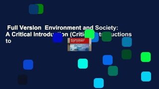 Full Version  Environment and Society: A Critical Introduction (Critical Introductions to