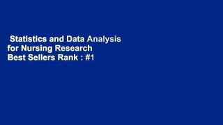 Statistics and Data Analysis for Nursing Research  Best Sellers Rank : #1