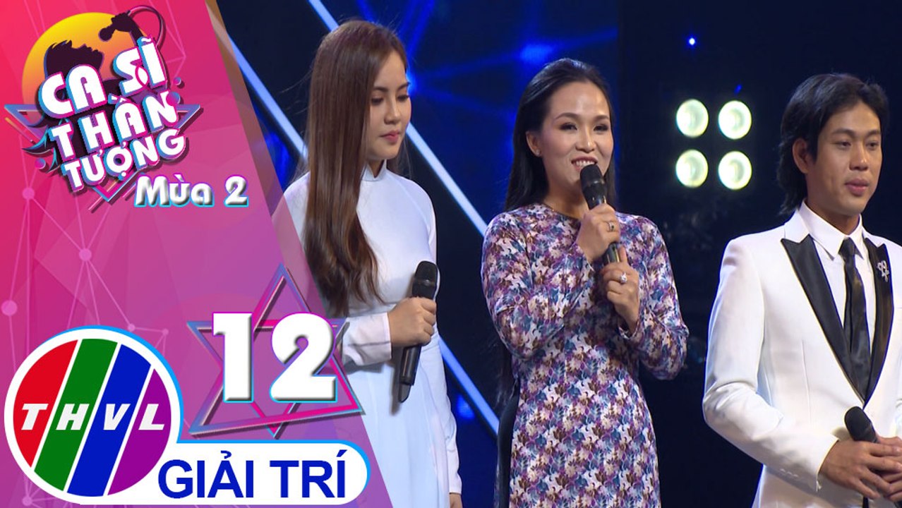 THVL | Ca sĩ thần tượng 2019 - Tập 12[2]: Hạ trắng, thành phố buồn – Thu Ngân, Quang Nghị, Ánh Nguyệt