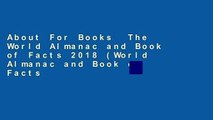 About For Books  The World Almanac and Book of Facts 2018 (World Almanac and Book of Facts