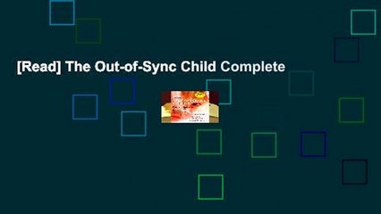 [Read] The Out-of-Sync Child Complete