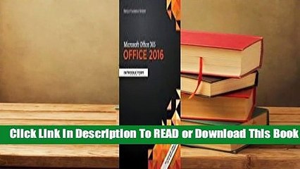 Microsoft Office 365 & Office 2016: Introductory (Shelly Cashman Series)