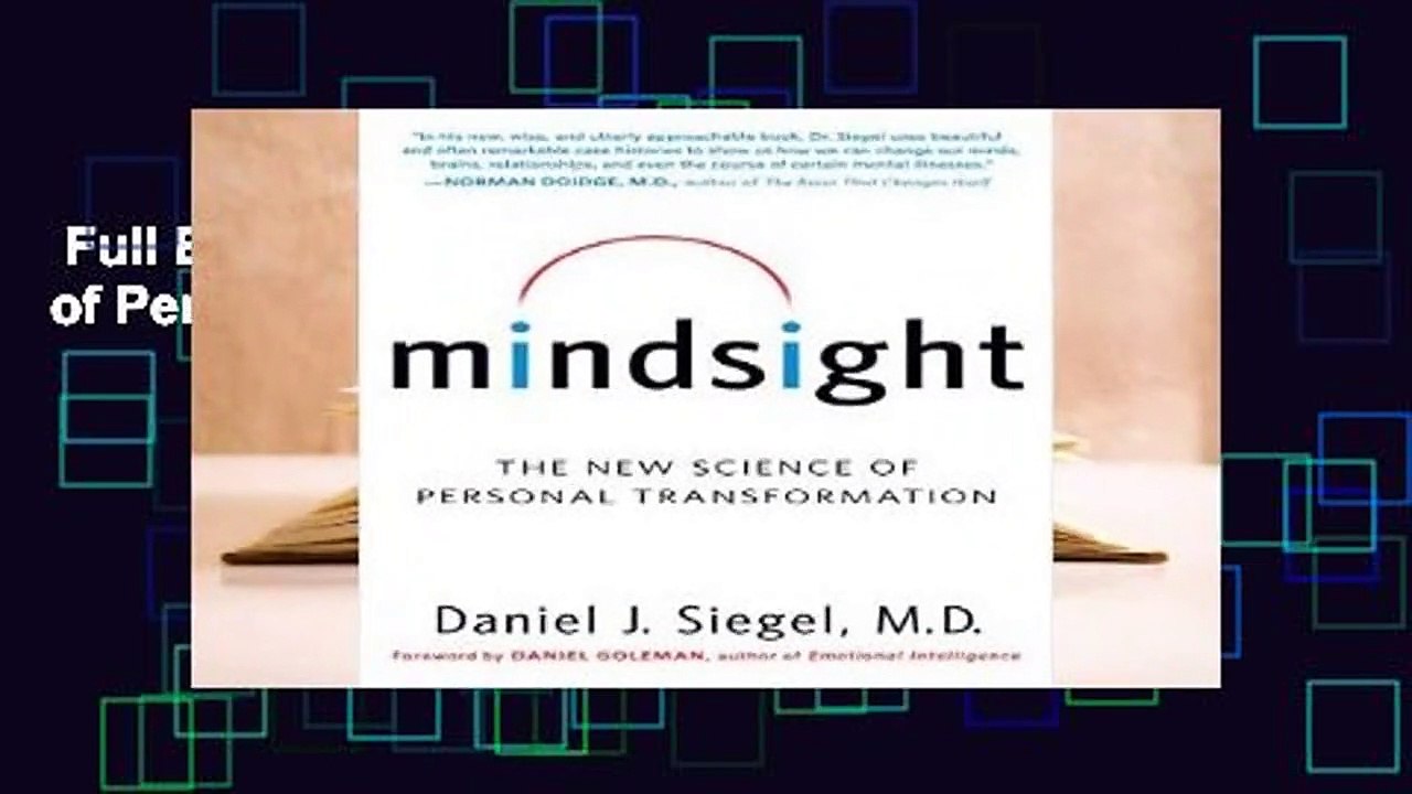 Full E-book  Mindsight: The New Science of Personal Transformation  For Online