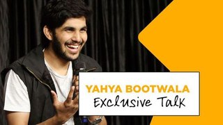 Exclusive Talk with Yahya Bootwala