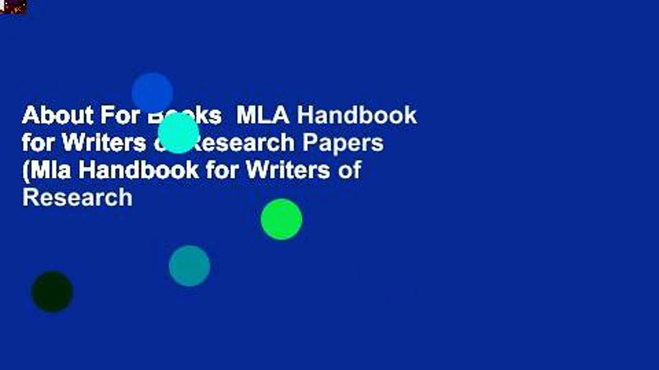 About For Books  MLA Handbook for Writers of Research Papers (Mla Handbook for Writers of Research