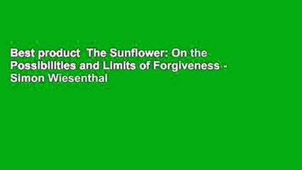 Best product  The Sunflower: On the Possibilities and Limits of Forgiveness - Simon Wiesenthal