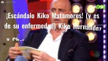 ¡Escándalo Kiko Matamoros! (y es de su enfermedad) Kiko Hernández y Chelo García Cortés no quieren hablar