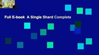 Full E-book  A Single Shard Complete