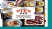 [Read] When Pies Fly: Handmade Pastries from Strudels to Stromboli, Empanadas to Knishes  For