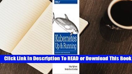 Kubernetes: Up & Running