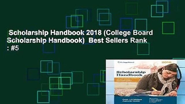 Scholarship Handbook 2018 (College Board Scholarship Handbook) Best Sellers Rank : #5