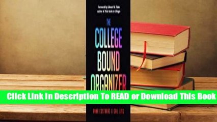 The College Bound Organizer: Your Ultimate Guide to Successful College Applications