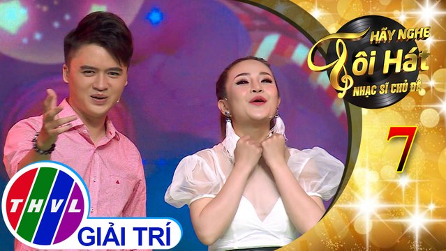THVL | Hãy nghe tôi hát - Nhạc sĩ chủ đề - Tập 7[1]: Lần đầu nói dối - Đào Ngọc Sang, Ngọc Trâm, Triệu Long, Hà Thúy Anh, Tuấn Nghĩa