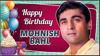 Happy Birthday Mohnish Bahl | Best Scenes Of Mohnish Bahl | Maine Pyar Kiya, HAHK & HSSH | Rajshri