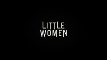 ‘Little Women’ official trailer