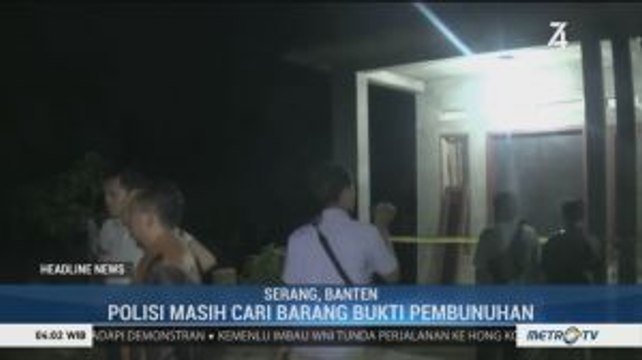 Polisi Kantongi Hasil Autopsi Korban Pembunuhan Satu Keluarga di Serang