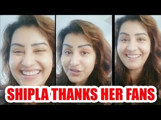 Exclusive: Shilpa Shinde thanks her fans