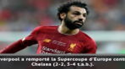 Supercoupe d'Europe - Liverpool s'impose contre Chelsea