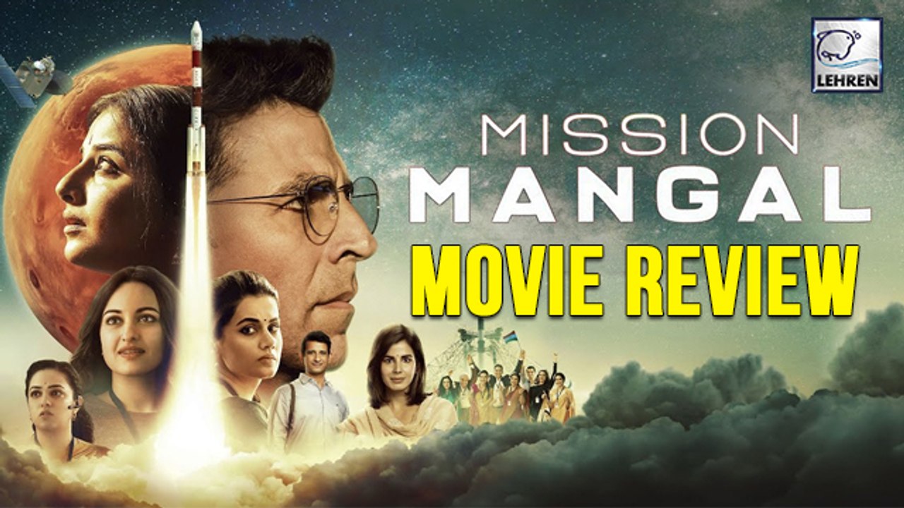 Mission Mangal Movie Review | Akshay Kumar | Vidya Balan