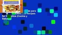 [Read] Recetas sabrosas para diabeticos / Delicious Recipes for Diabetics (Cocina y Salud /
