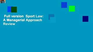 Full version  Sport Law: A Managerial Approach  Review