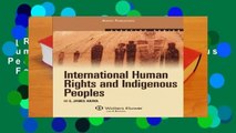 [Read] International Human Rights and Indigenous Peoples (Elective)  For Online