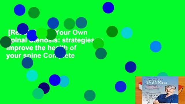 [Read] Rehab Your Own Spinal Stenosis: strategies to improve the health of your spine Complete