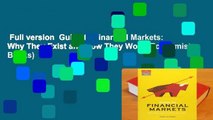 Full version  Guide to Financial Markets: Why They Exist and How They Work (Economist Books)
