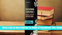 Discovering Computers & Microsoft Office 365 & Office 2016: A Fundamental Combined Approach