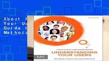 About For Books  Understanding Your Users: A Practical Guide to User Research Methods (Interactive