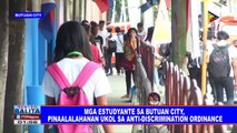 Mga estudyante sa Butuan City, pinaaalalahanan ukol sa anti-discrimination ordinance