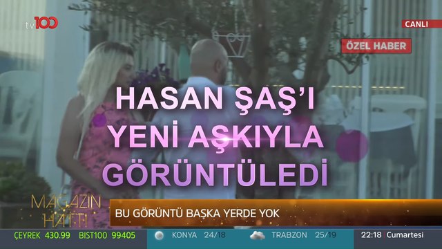 tv100 Özel | Magazin Hattı Hasan Şaş’ı yeni aşkıyla görüntüledi