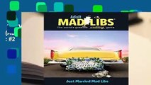 Full Version  Just Married Mad Libs (Adult Mad Libs)  Best Sellers Rank : #2