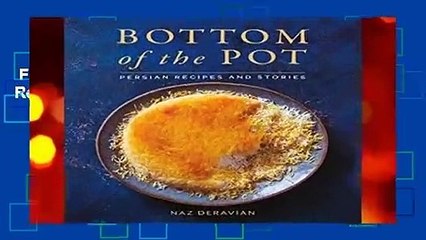 Full E-book  Bottom of the Pot: Persian Recipes and Stories  Review