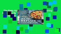 The Easy Acid Reflux Cookbook: Comforting 30-Minute Recipes to Soothe Gerd   Lpr  Best Sellers