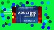 [Read] Adulting 101: Practical Wisdom for Surviving Adulthood Complete